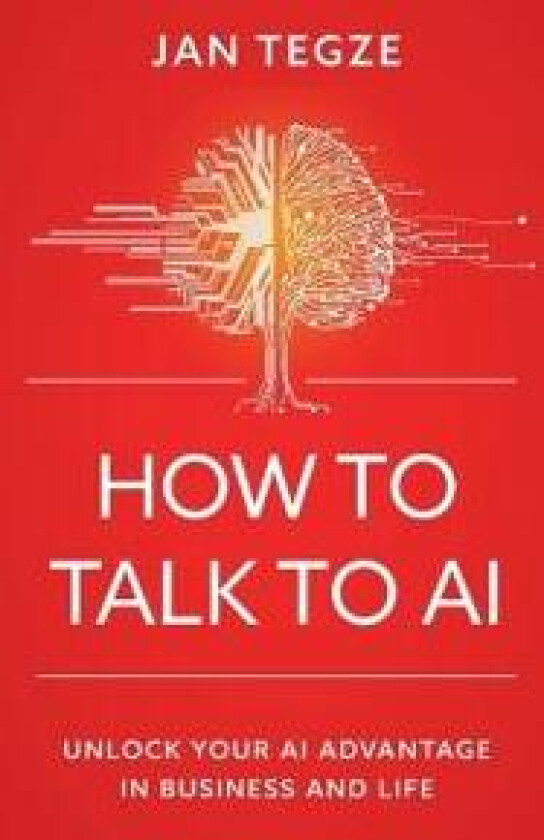 How to Talk to AI