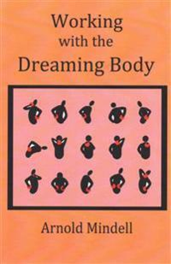 Working with the Dreaming Body