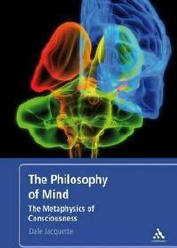 The Philosophy of Mind