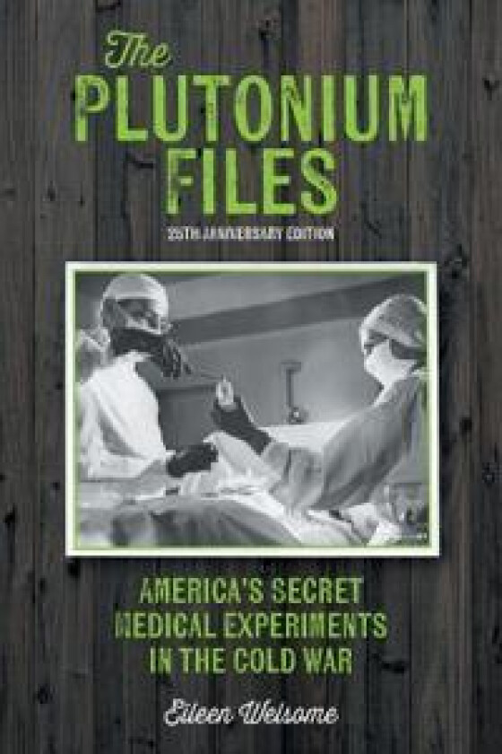 The Plutonium Files