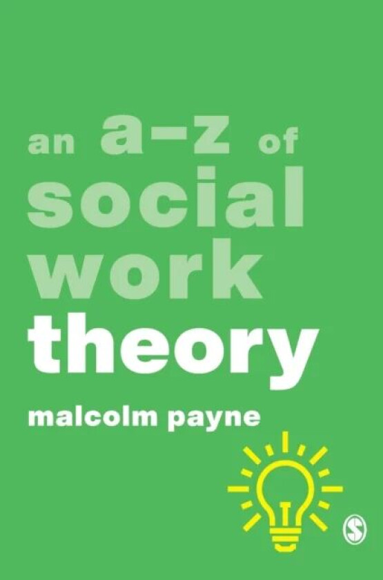 An A-Z of Social Work Theory av Malcolm Payne