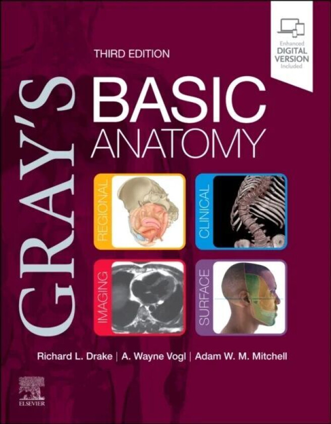 Gray's Basic Anatomy av Richard L. (Director of Anatomy Professor of Surgery Cleveland Clinic Lerner College of Medicine Case Western Reserve Uni