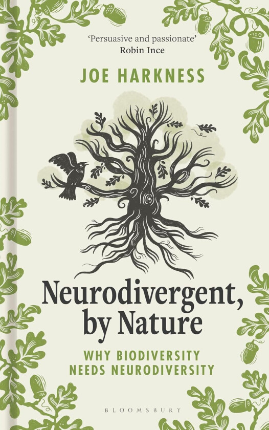 Neurodivergent, By Nature Why Biodiversity Needs Neurodiversity