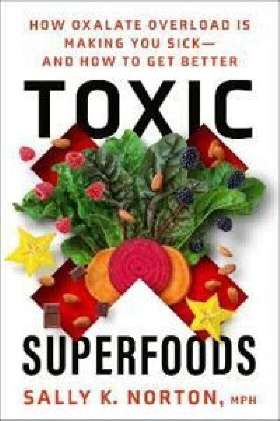 Toxic Superfoods av Sally Norton