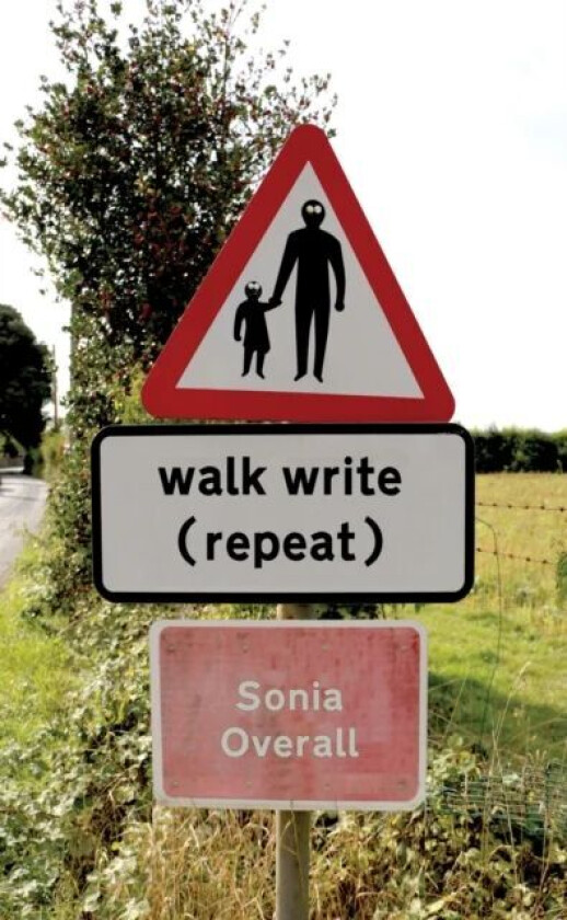 walk write (repeat) av Sonia Overall