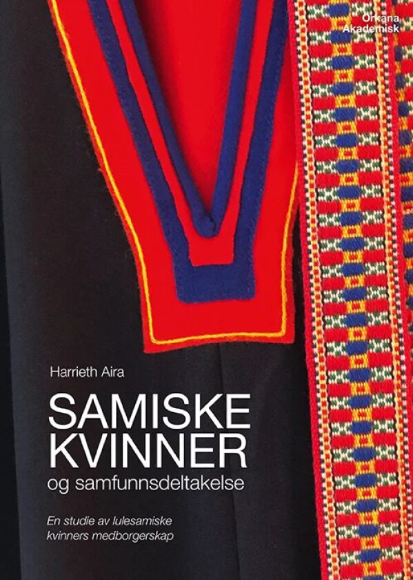 Samiske kvinner og samfunnsdeltakelse av Harrieth Aira