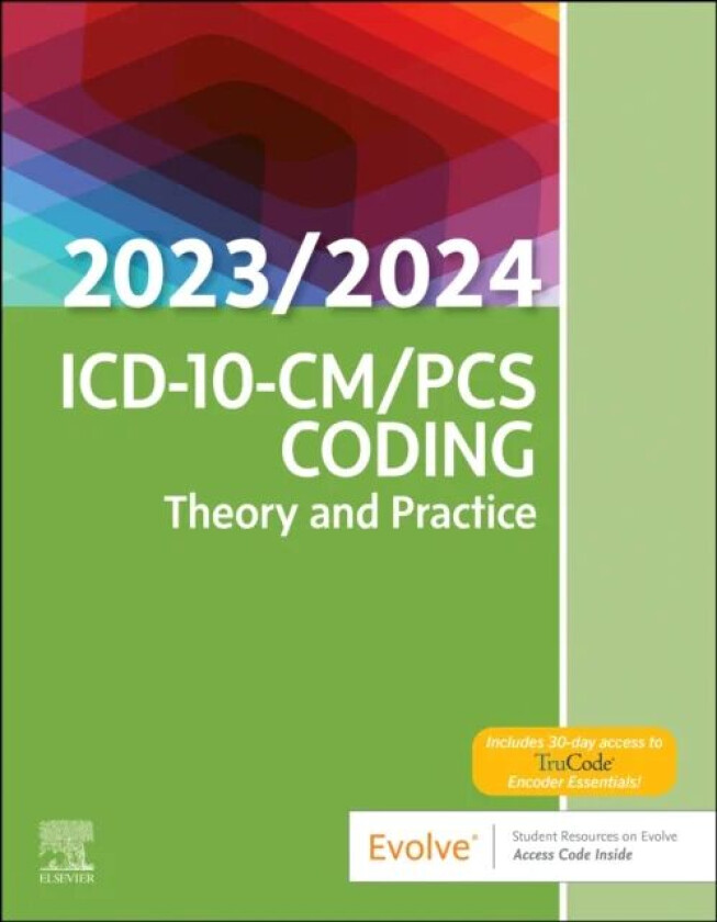 ICD-10-CM/PCS Coding: Theory and Practice, 2023/2024 Edition av Elsevier Inc