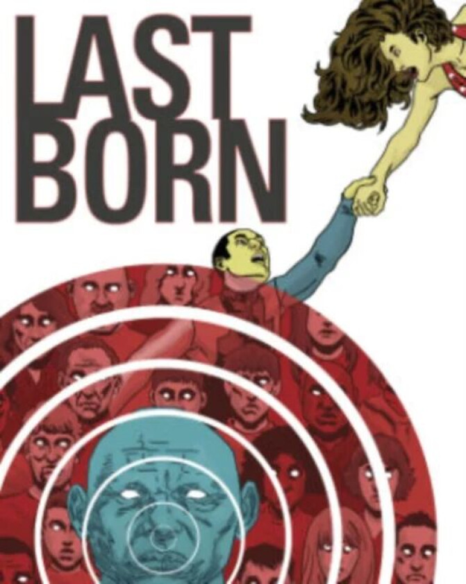 Last Born Volume 1 av Patrick Meaney