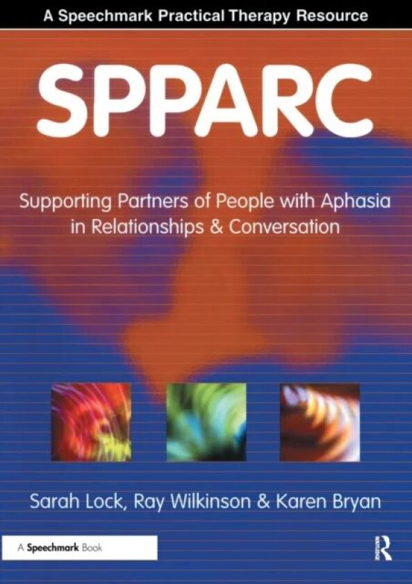 SPPARC av Sarah Lock, Ray Wilkinson, Karen Bryan