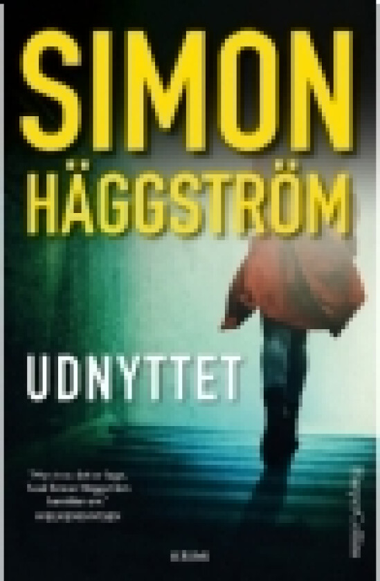 Utnyttelsen | Simon Häggström | Språk: Dansk