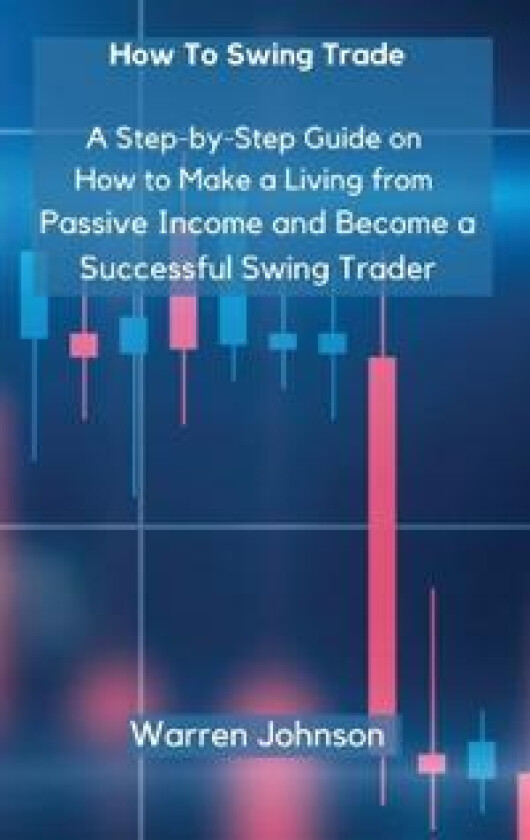 How To Swing Trade