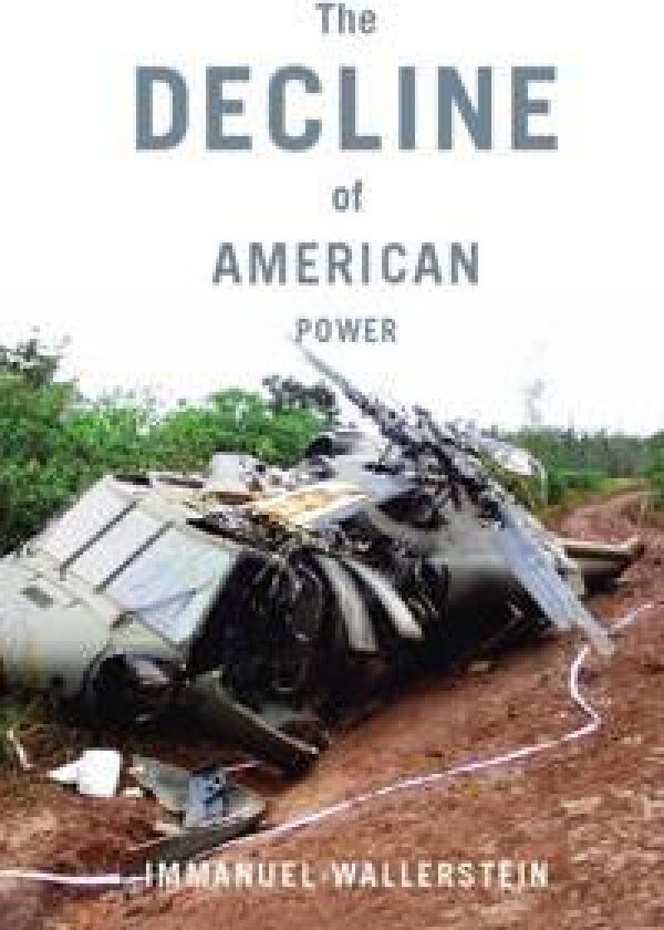 The Decline Of American Power
