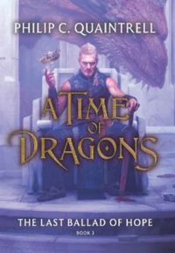 The Last Ballad of Hope (A Time of Dragons