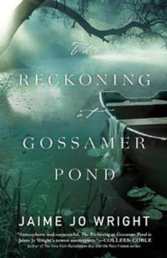 The Reckoning at Gossamer Pond