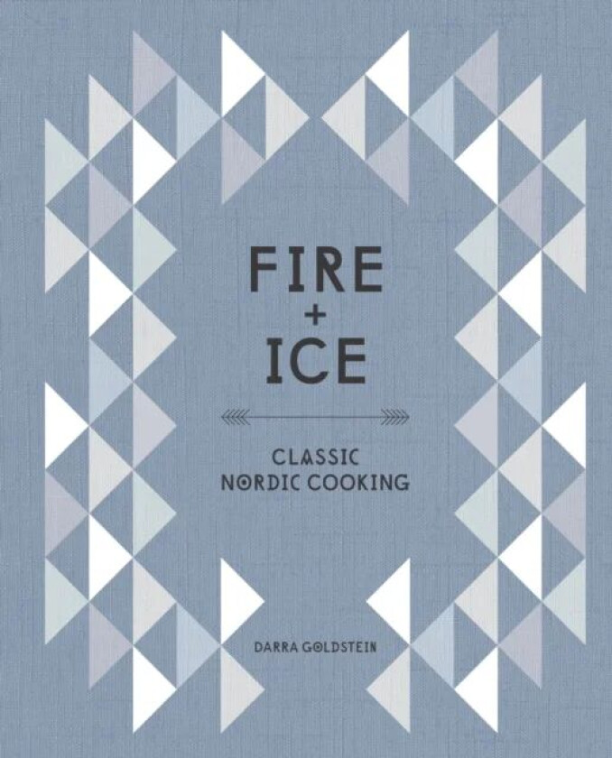 Fire and Ice av Darra Goldstein