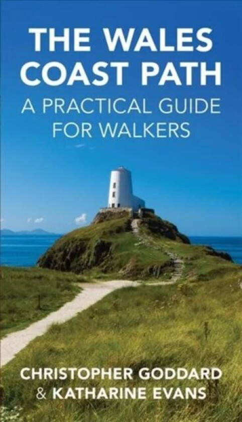 The Wales Coast Path av Chris Goddard, Katharine Evans