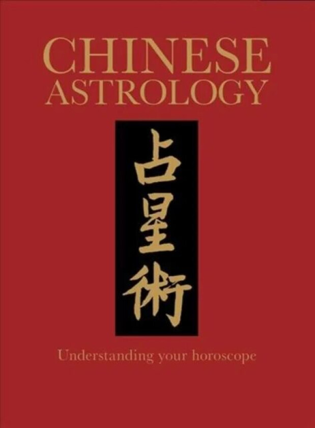 Chinese Astrology av James Trapp