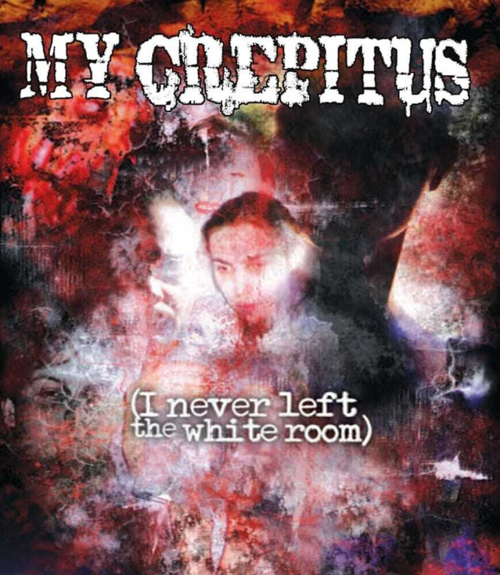 My Crepitus (i Never Left The White Room) Bluray