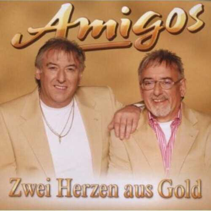 The Amigos Zwei Herzen Aus Gold CD