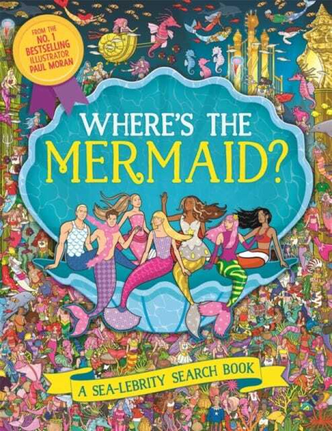 Where’s the Mermaid? A Sealebrity Search and Find Book