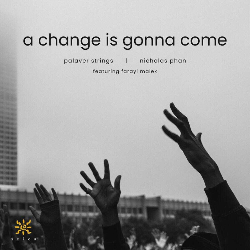 Nicholas Phan, Palaver Strings Change Is Gonna Come CD