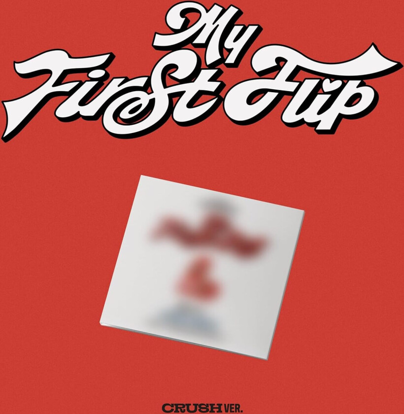 Kickflip My First Flip Crush Version CD