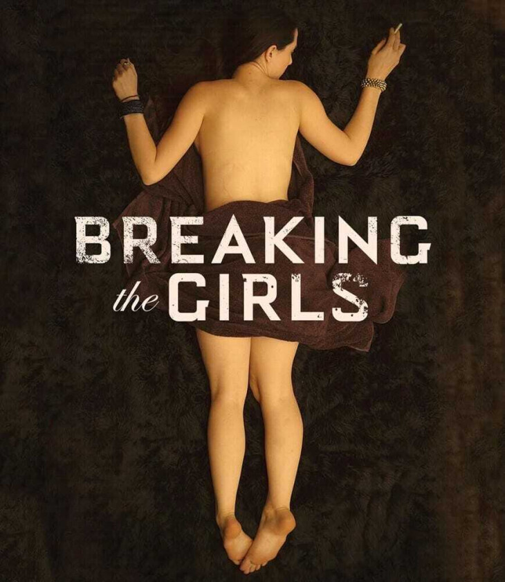 Breaking The Girls Bluray