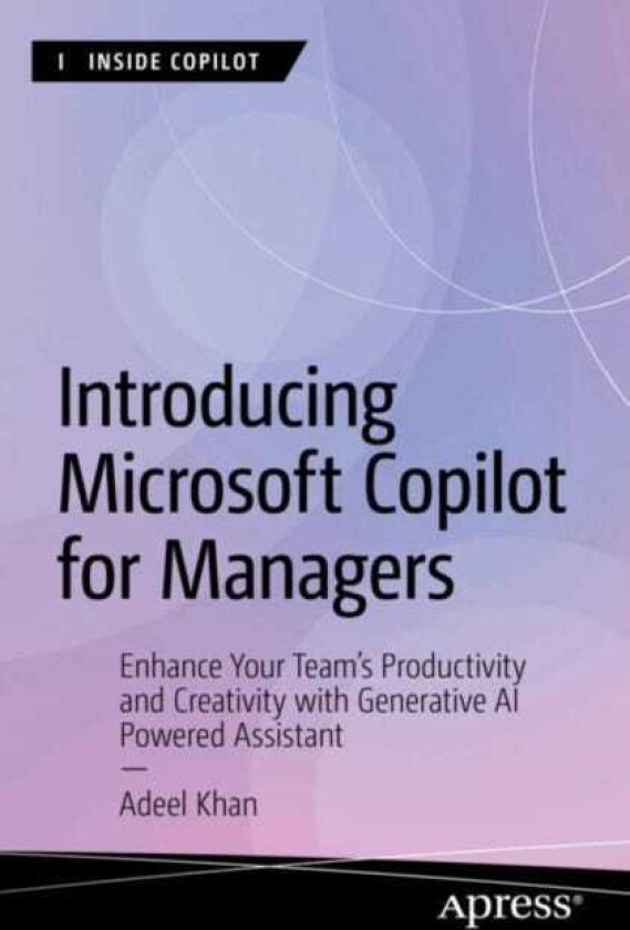 Introducing Microsoft Copilot for Managers Enhance Your Team's Productivity and Creativity with Generative AIPowered Assistant