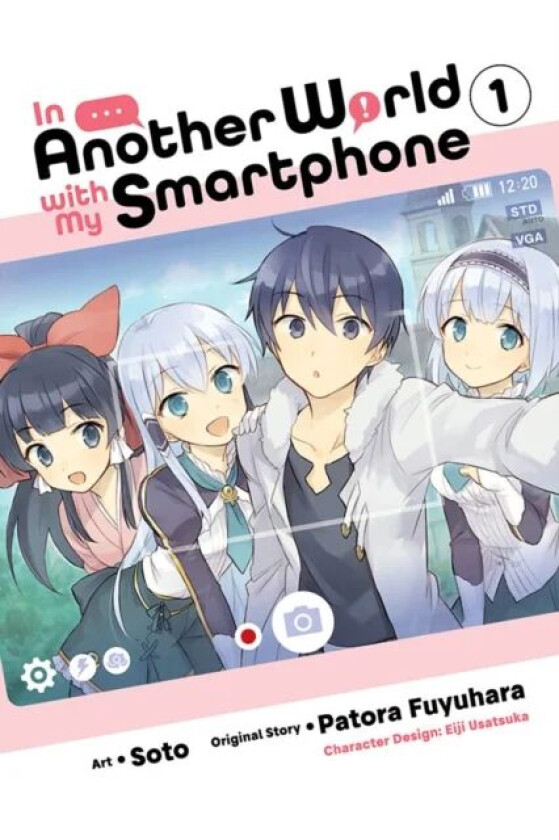 In Another World with My Smartphone, Vol. 1 (manga) av Patora Fuyuhara