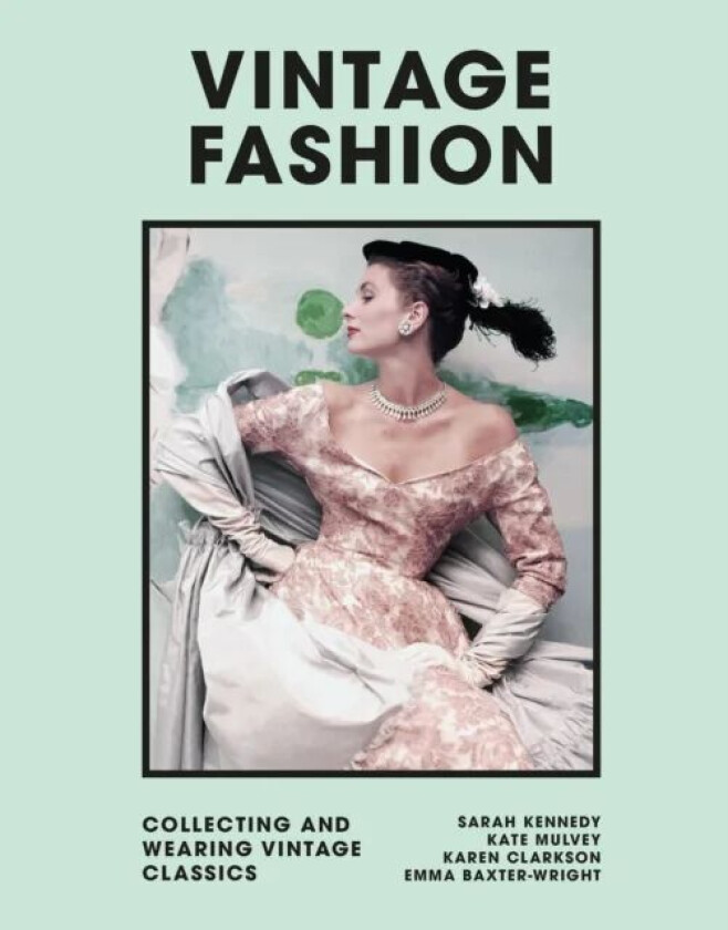 Vintage Fashion av Emma Baxter-Wright