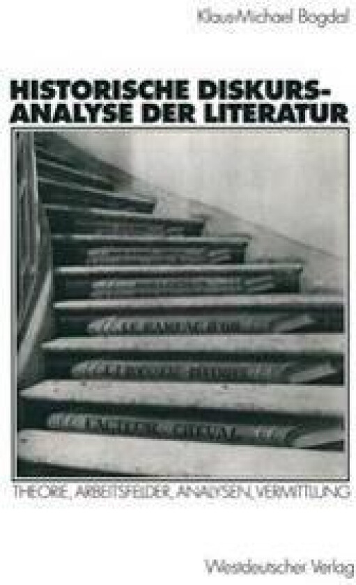 Historische Diskursanalyse der Literatur