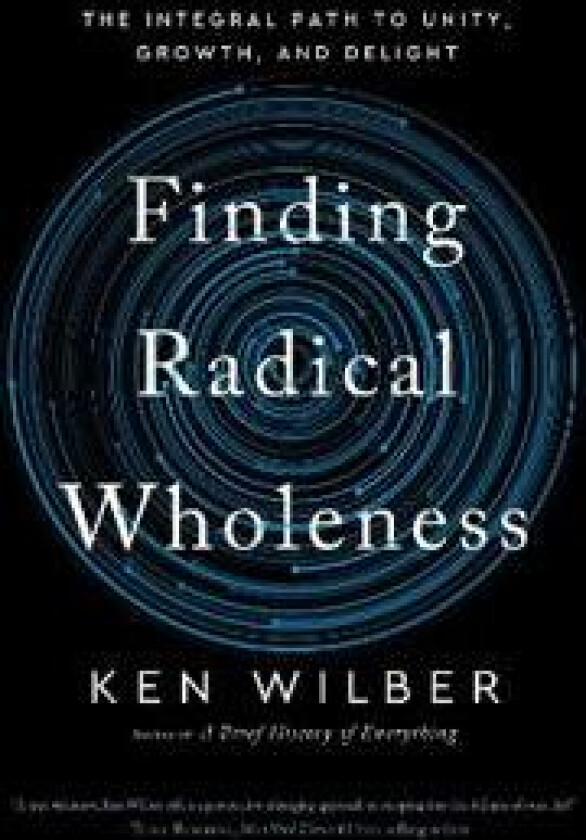 Finding Radical Wholeness
