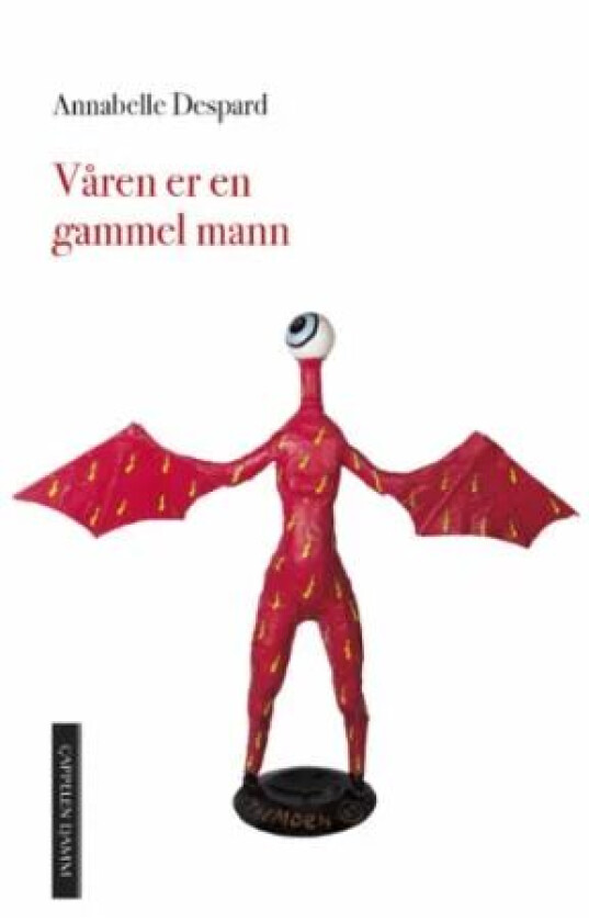 Våren er en gammel mann av Annabelle Despard