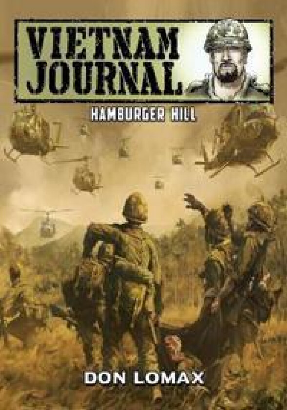Vietnam Journal - Hamburger Hill
