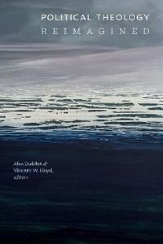 Political Theology Reimagined