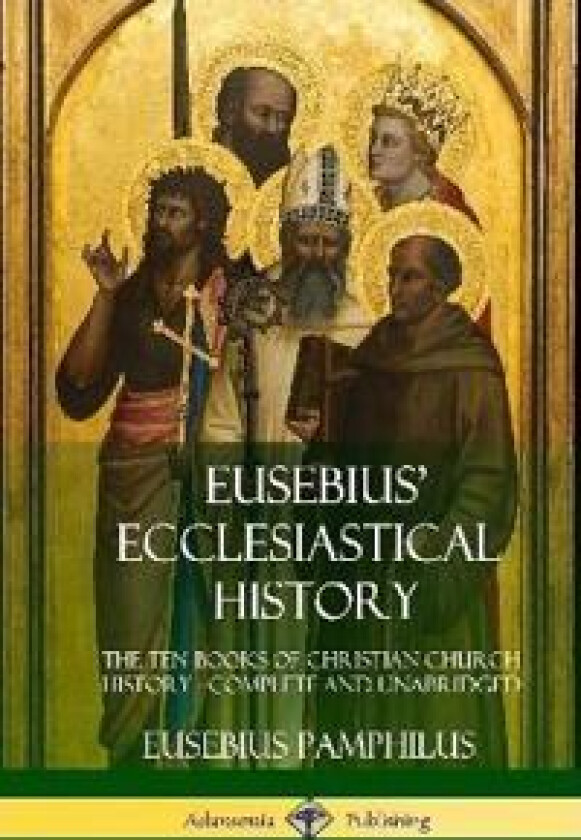 Eusebius' Ecclesiastical History