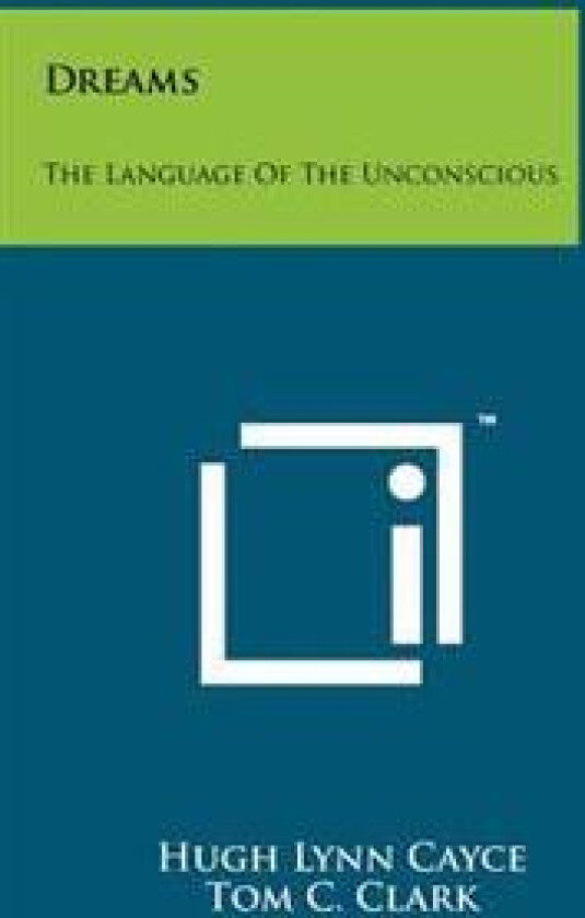 Dreams: The Language of the Unconscious
