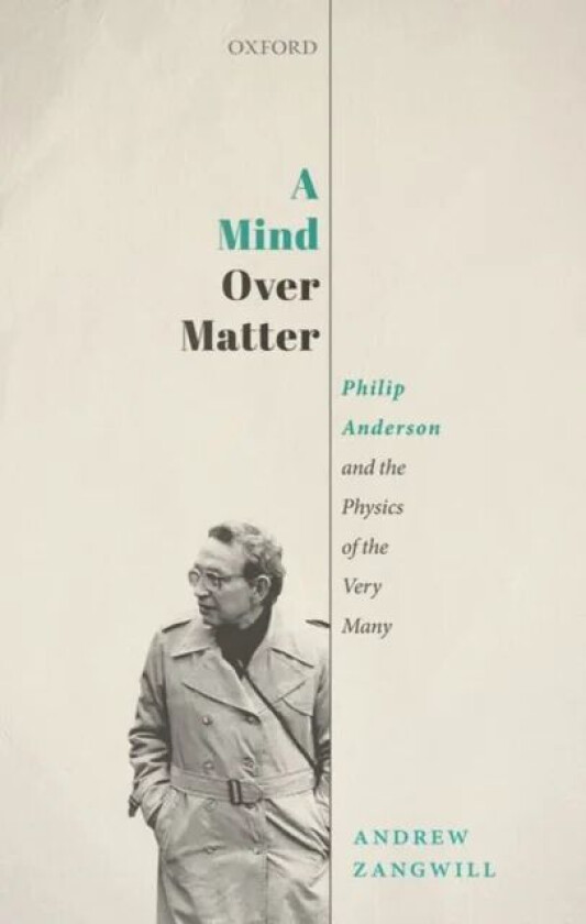 A Mind Over Matter av Andrew (Professor of Physics Professor of Physics School of Physics Georgia Institute of Technology) Zangwill