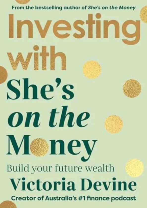 Investing with She's on the Money av Victoria Devine
