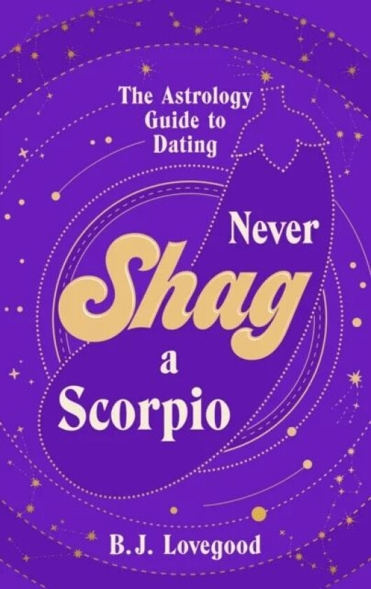 Never Shag a Scorpio av B.J. Lovegood