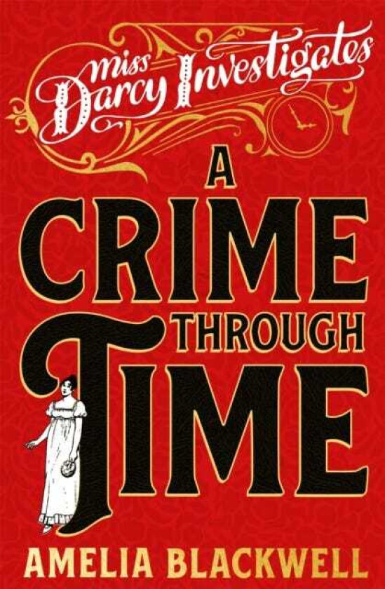 A Crime Through Time