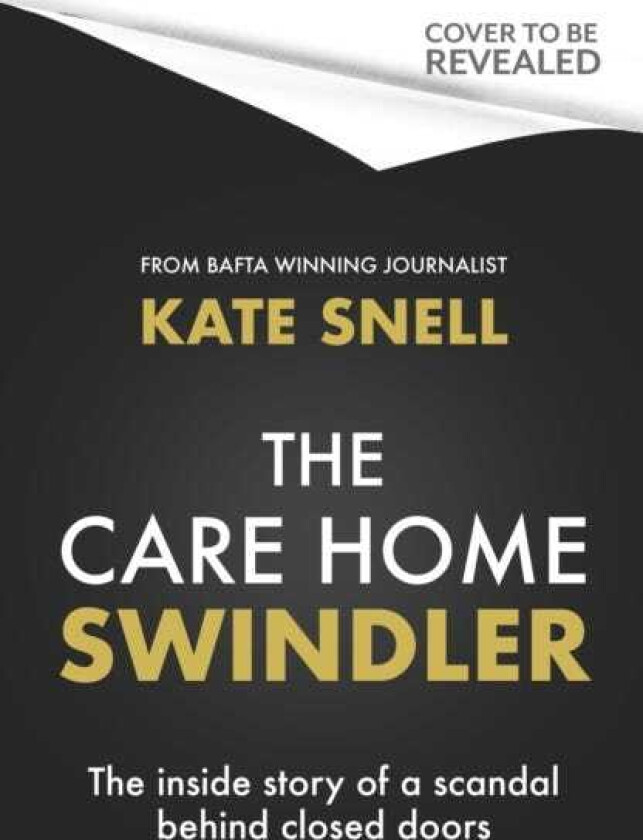 The Care Home Swindler
