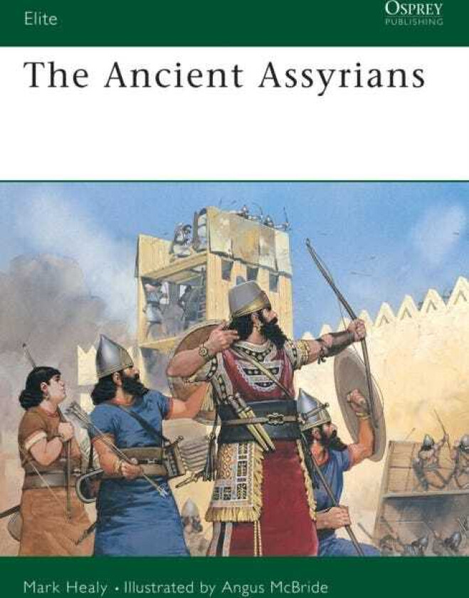 The Ancient Assyrians