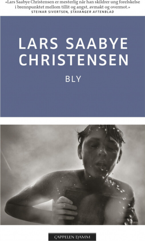 Bly av Lars Saabye Christensen