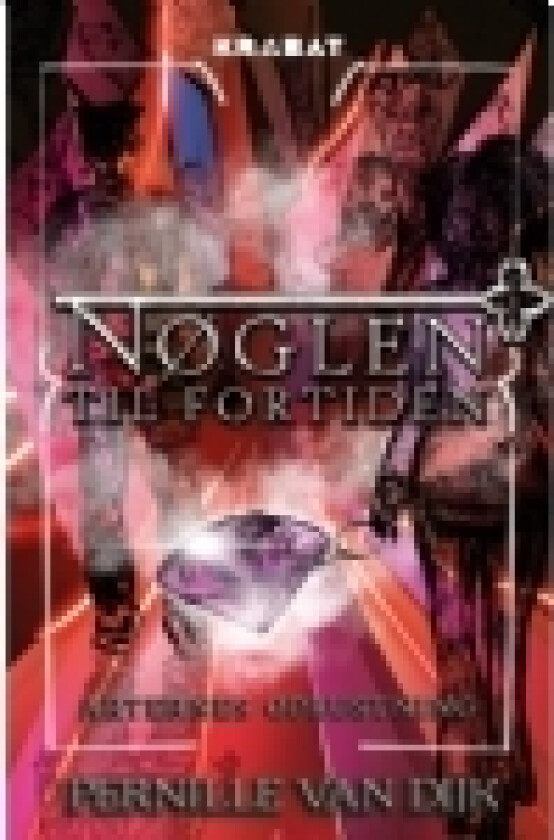 Nøglen til fortiden 2 | Pernille van Dijk | Språk: Dansk