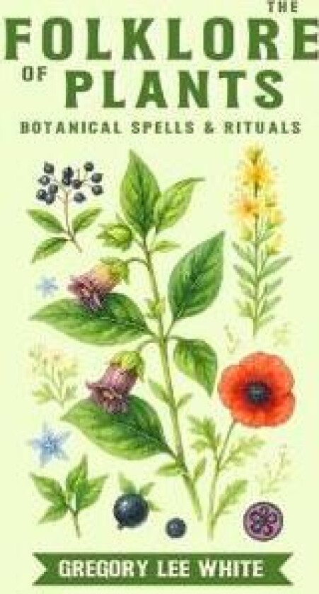 The Folklore of Plants