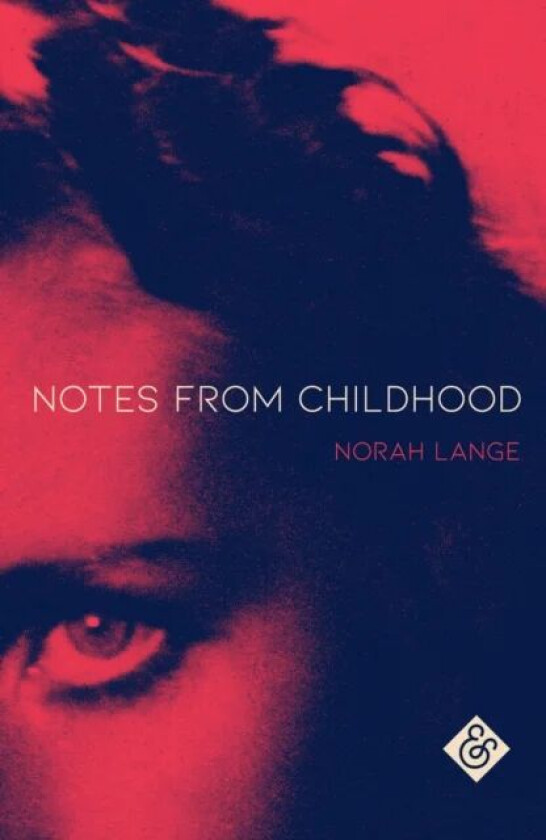 Notes from Childhood av Norah Lange