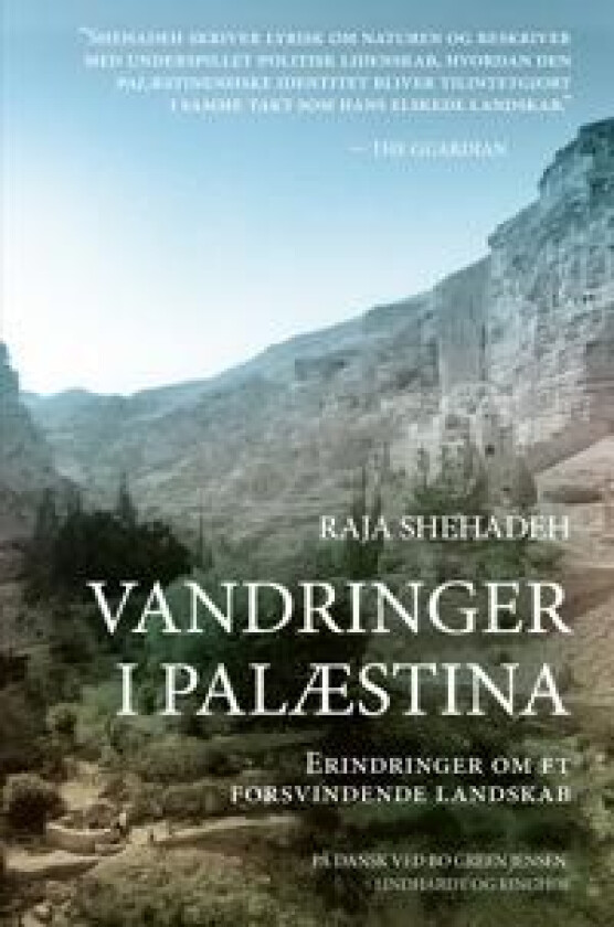 Vandringer i Palæstina - Erindringer om et forsvindende landskab