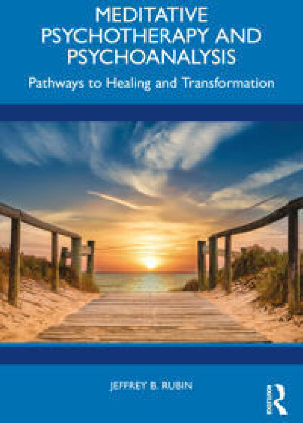 Meditative Psychotherapy and Psychoanalysis