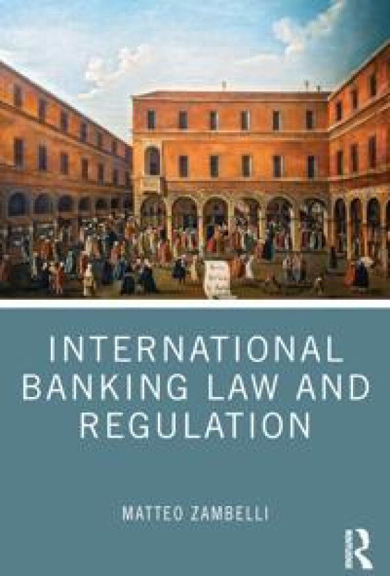 International Banking Law and Regulation